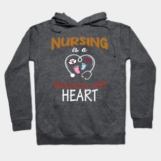 Nursing is a work of heart Hoodie